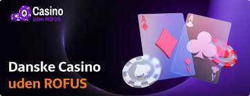 Casinoer Uden Rufus Alt Du Behøver at Vide